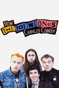 How The Young Ones Changed Comedy