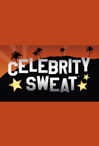 Celebrity Sweat