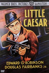 Little Caesar: End of Rico, Beginning of the Antihero