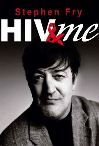 Stephen Fry: HIV and Me