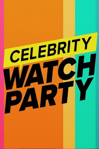 Celebrity Watch Party