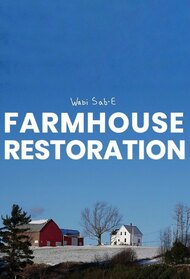 Farm House Restoration