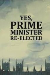 Yes, Prime Minister: Re-elected