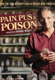 Pain, Pus & Poison: The Search for Modern Medicines