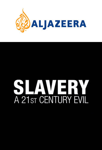 Slavery: A 21st Century Evil