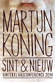 Martijn Koning: Sint & Nieuw