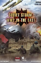 Soviet Storm: WWII in the East
