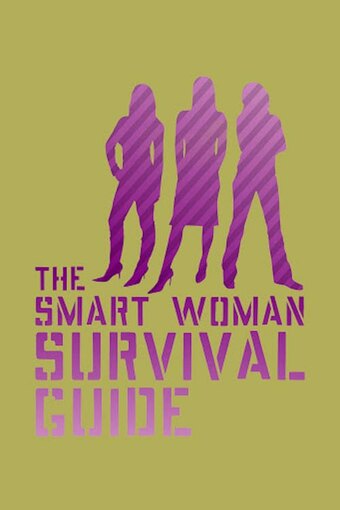 Smart Woman Survival Guide