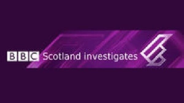 Bbc Scotland Investigates Tv Series 2007 2018 3918