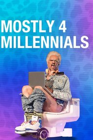 Mostly 4 Millennials