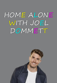 Home Alone with Joel Dommett