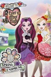 Ever After High: Spring Unsprung