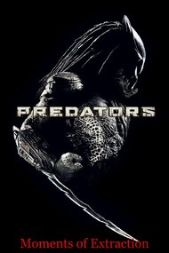Predators: Moments of Extraction