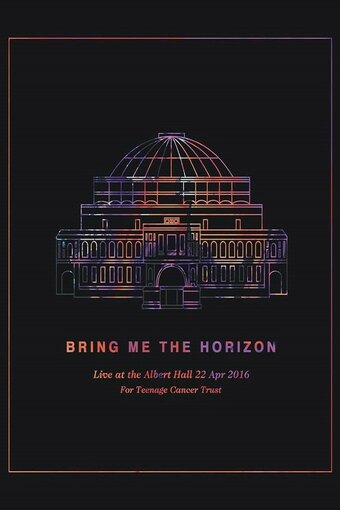 Bring Me The Horizon: Live at the Royal Albert Hall