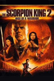 The Scorpion King 2: Rise of a Warrior