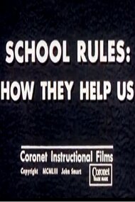 School Rules: How They Help Us
