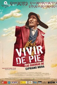 Vivir de pie. Las guerras de Cipriano Mera