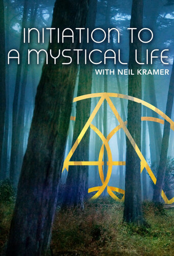 Initiation to a Mystical Life