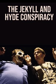 The Jekyll and Hyde Conspiracy