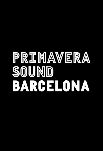 Primavera Sound Barcelona