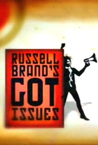 Russell Brand's got Issues
