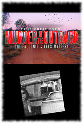 Murder in the Outback: the Falconio and Lees Mystery