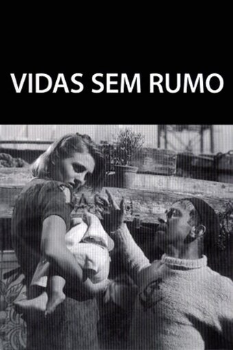Vidas sem Rumo