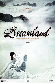 Dreamland. A Documentary about Maciej Berbeka