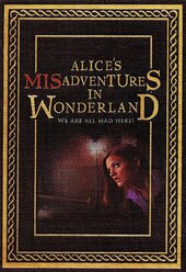 Alice's Misadventures in Wonderland