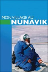 My Village in Nunavik